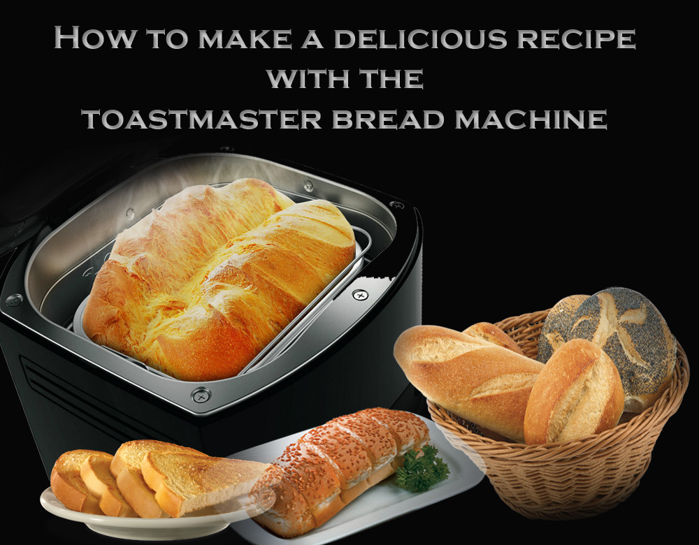 Toastmaster Bread Machine Recipes
 Toastmaster Bread Machine Toastmaster Bread Machine