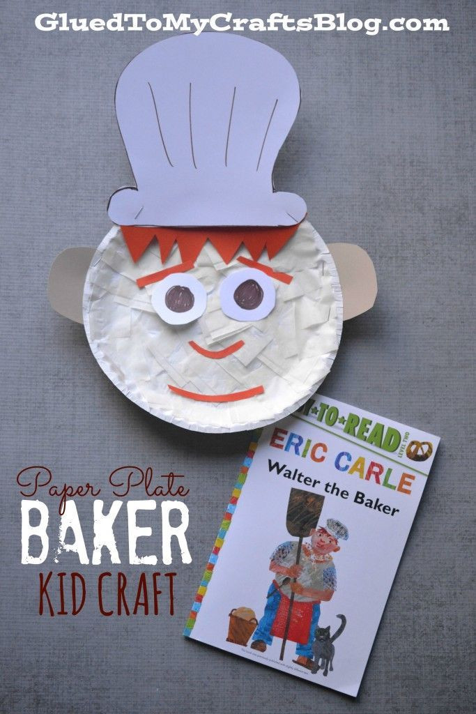 Toddler Art And Craft Projects
 Paper Plate Baker Kid Craft