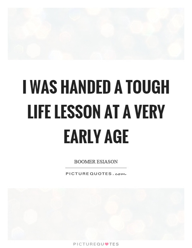 Tough Life Quotes
 Tough Life Quotes Tough Life Sayings