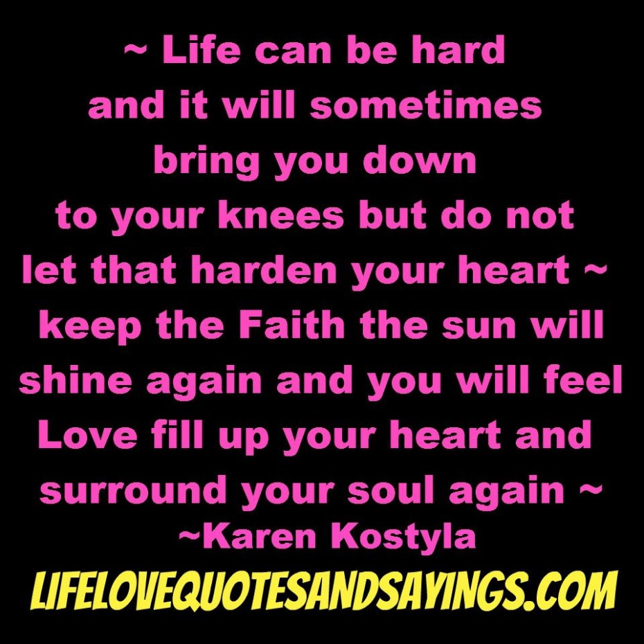 Tough Life Quotes
 Life Is Tough Quotes QuotesGram