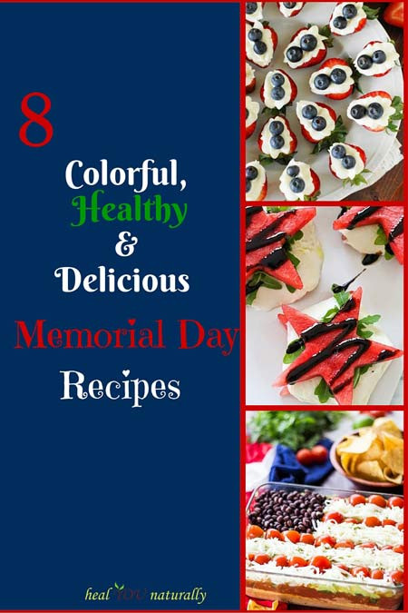 Traditional Memorial Day Food
 8 Colorful Delicious and Healthy Memorial Day Recipes