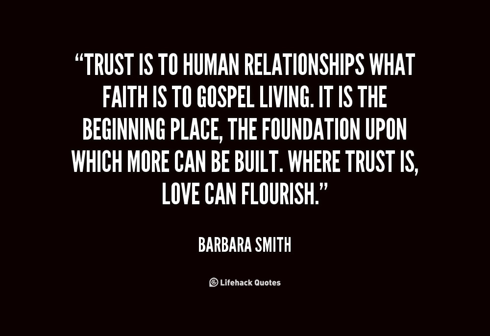 Trust Relationship Quote
 Trust Quotes For Relationships QuotesGram