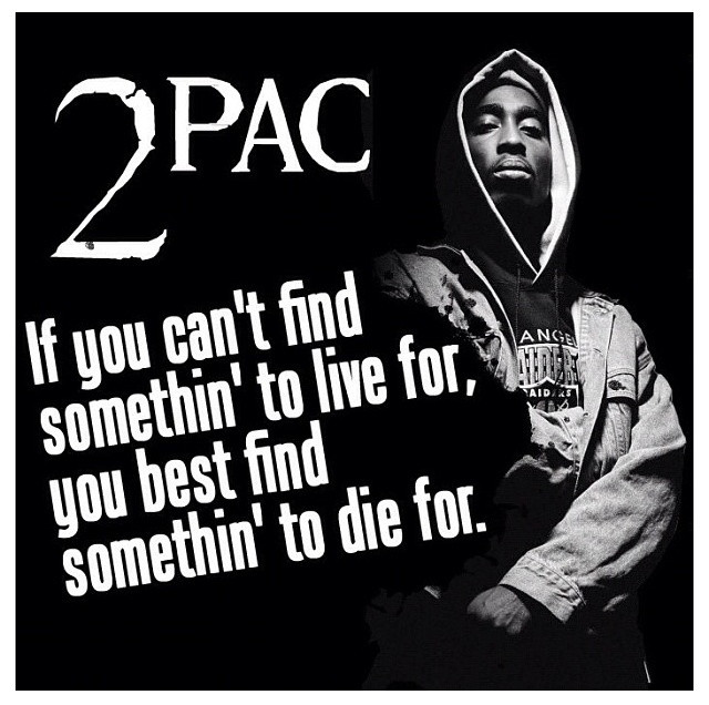 Tupac Inspirational Quote
 Tupac Quotes About Being Strong QuotesGram