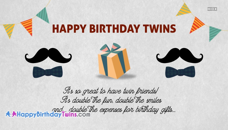 Twin Birthday Quotes
 Funny Happy Birthday For Twins