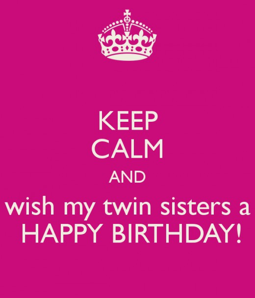 Twin Birthday Quotes
 Twin Sister Birthday Quotes QuotesGram