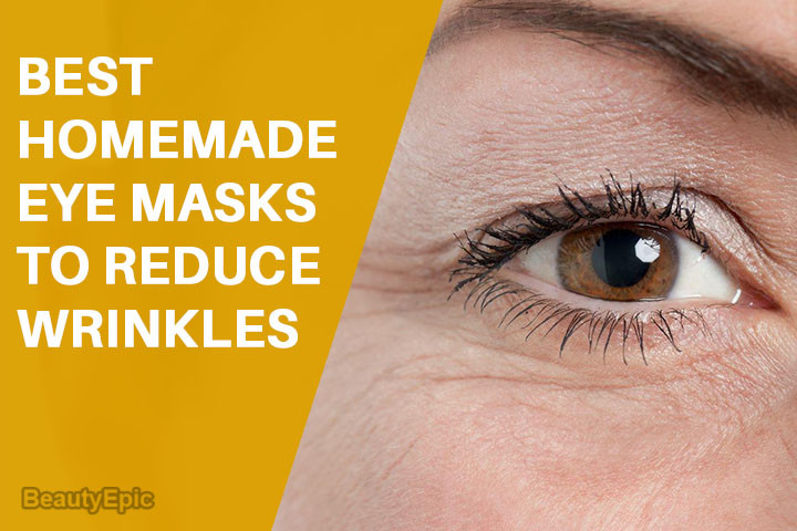 Under Eye Mask DIY
 Best Homemade Eye Masks To Reduce Wrinkles