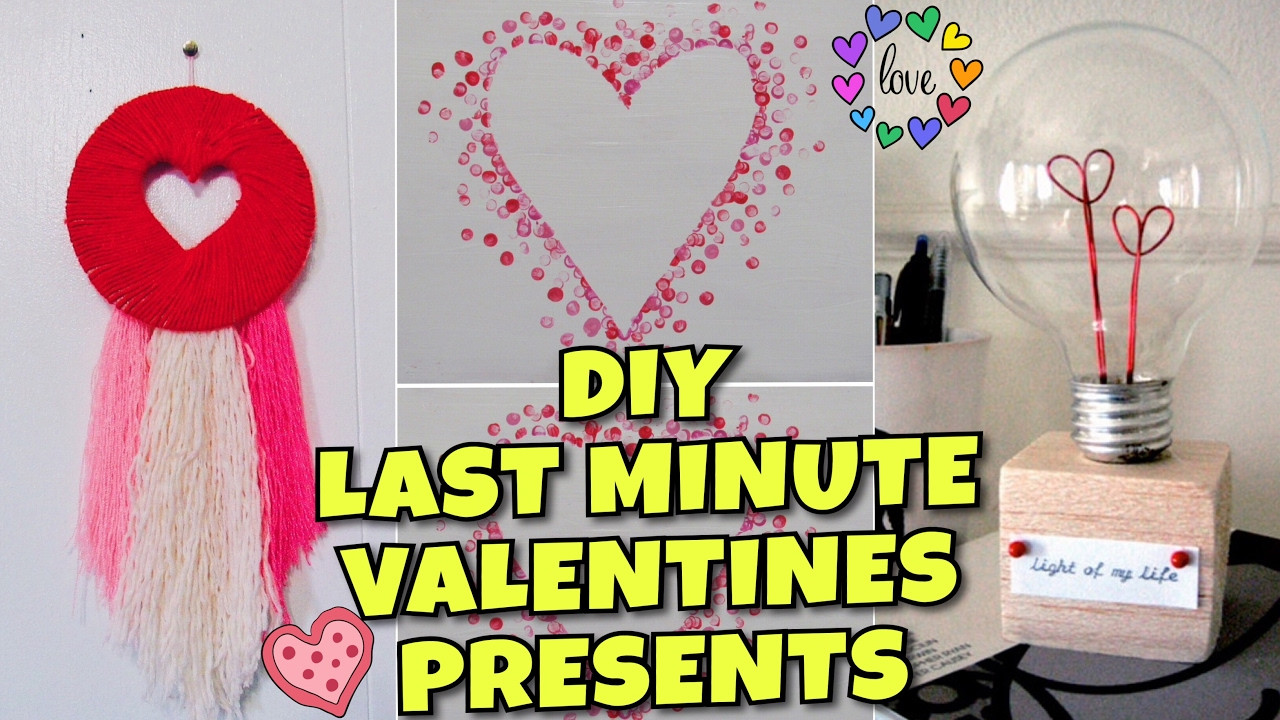 Valentine Gift Ideas For Friends
 DIY LAST MINUTE VALENTINES GIFTS