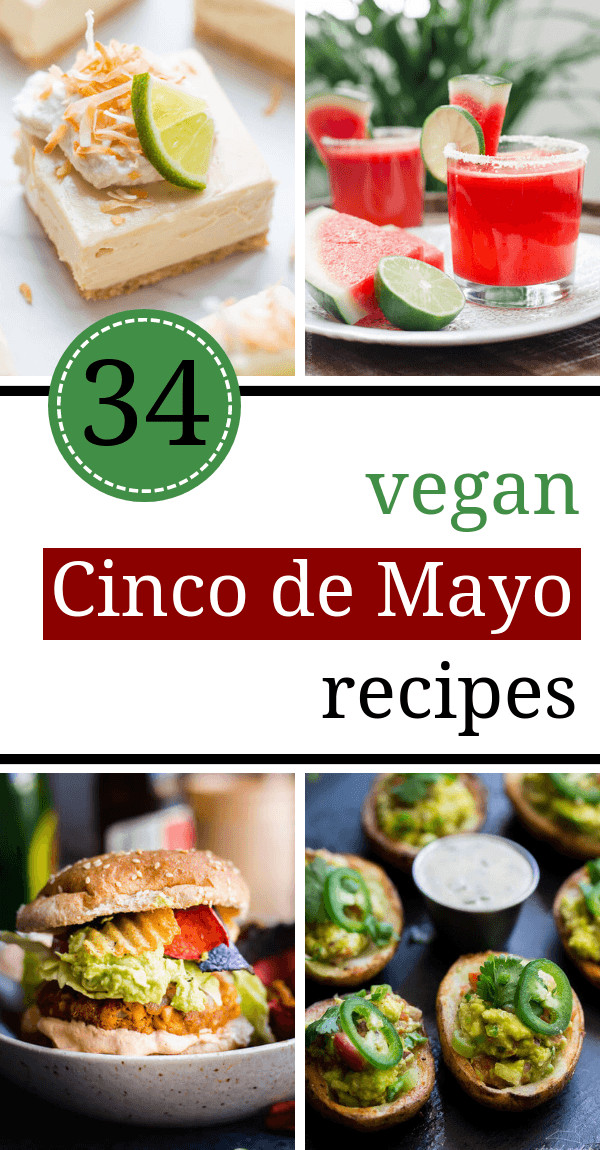 Vegan Cinco De Mayo Recipes
 34 Tasty Vegan Mexican Party Recipes for Cinco de Mayo