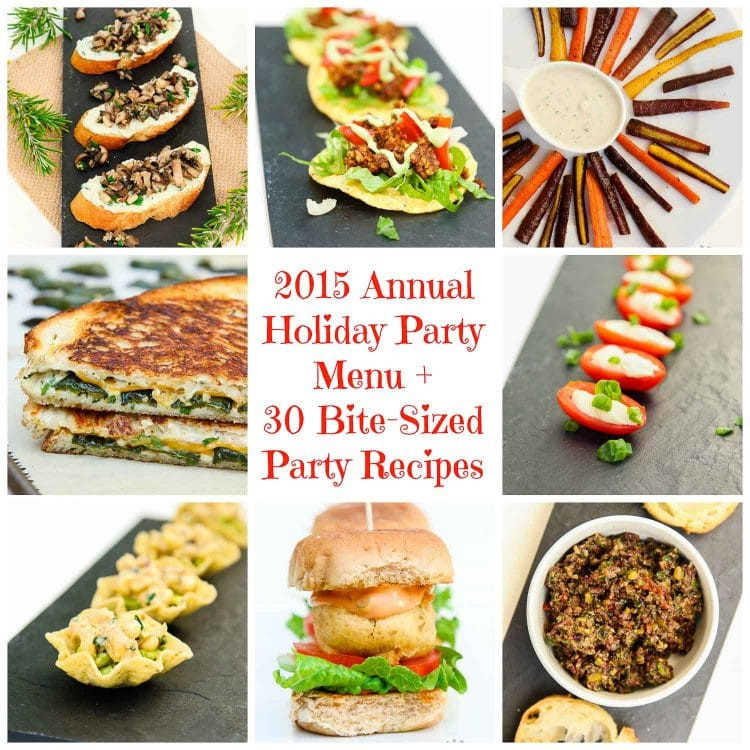 Vegan Dinner Party Menus
 2015 Annual Holiday Party Menu 30 Vegan Bite Sized Party