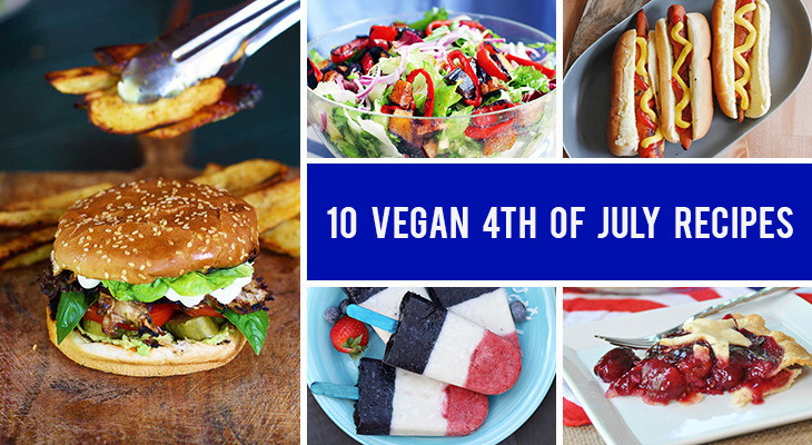 Vegan Fourth Of July Recipes
 10 Vegan 4th July Recipes for the Ultimate Cookout