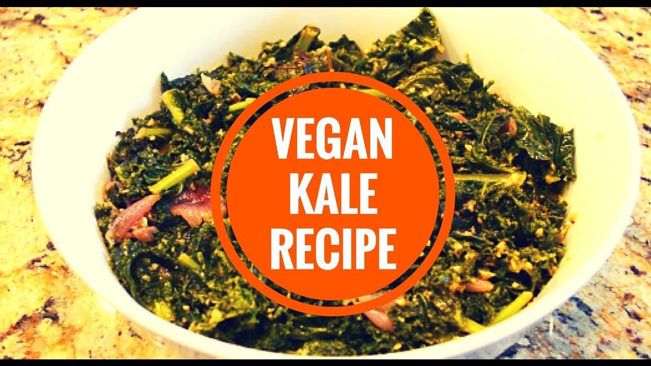 Vegan Kale Recipes
 Vegan Kale Recipe How To Cook Kale