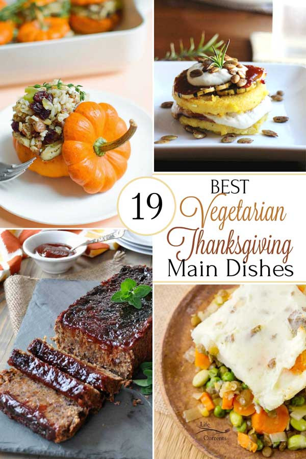Vegetarian Thanksgiving Dishes
 19 Best Healthy Thanksgiving Ve arian Main Dishes Two