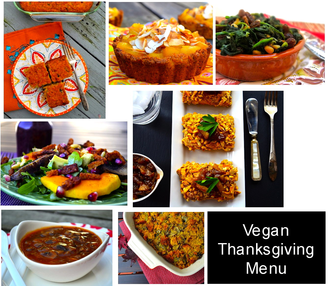 Vegetarian Thanksgiving Menu
 Put It All To her Vegan Thanksgiving Menu May I Have