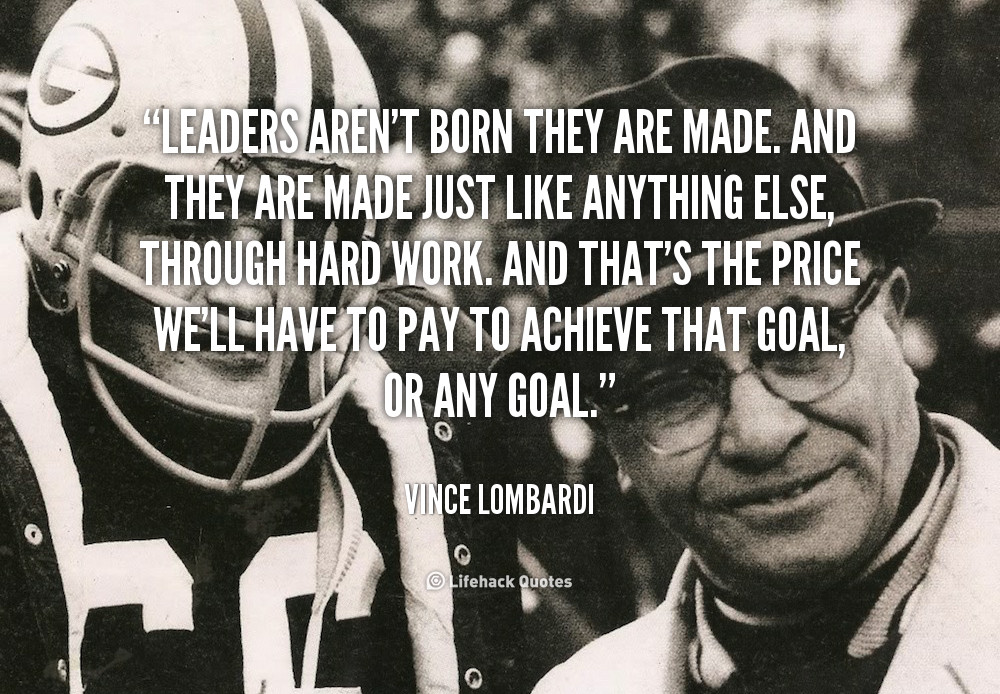 Vince Lombardi Leadership Quotes
 Vince Lombardi Quotes QuotesGram