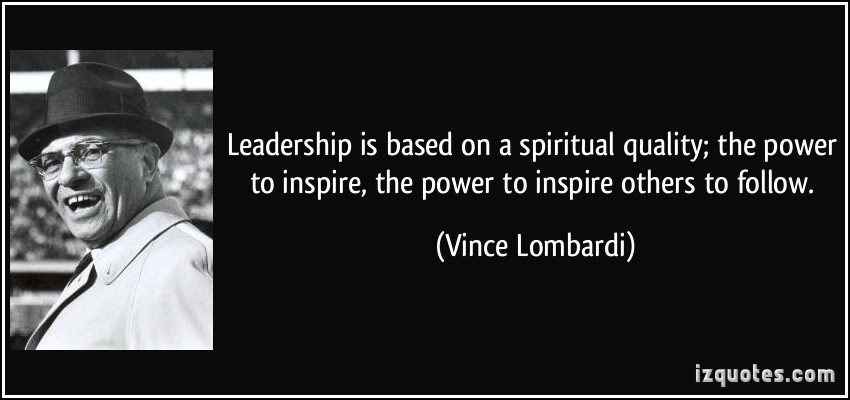Vince Lombardi Leadership Quotes
 Vince Lombardi Leadership Quotes QuotesGram