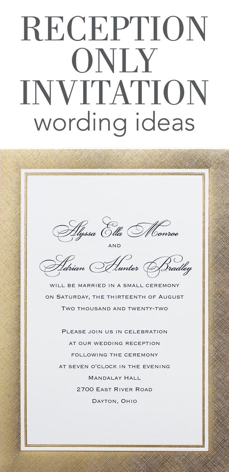 Wedding Invitation Message
 Reception ly Invitation Wording