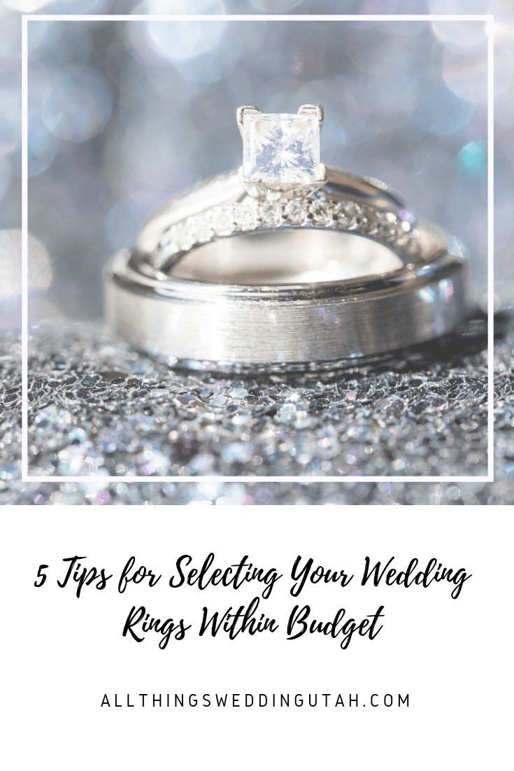 Wedding Rings Utah
 5 Tips for Selecting Your Wedding Rings Within Bud