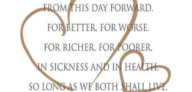 Wedding Vows In Sickness And In Health
 Freaky Friday For richer for poorer in sickness and in