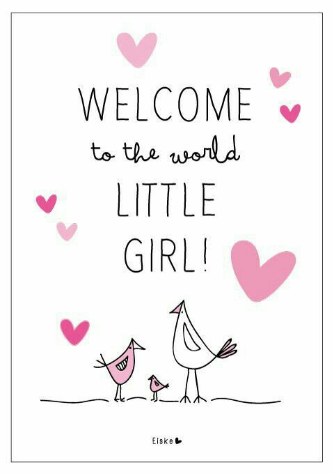 Welcome New Baby Quotes
 Wel e to the world Little girl