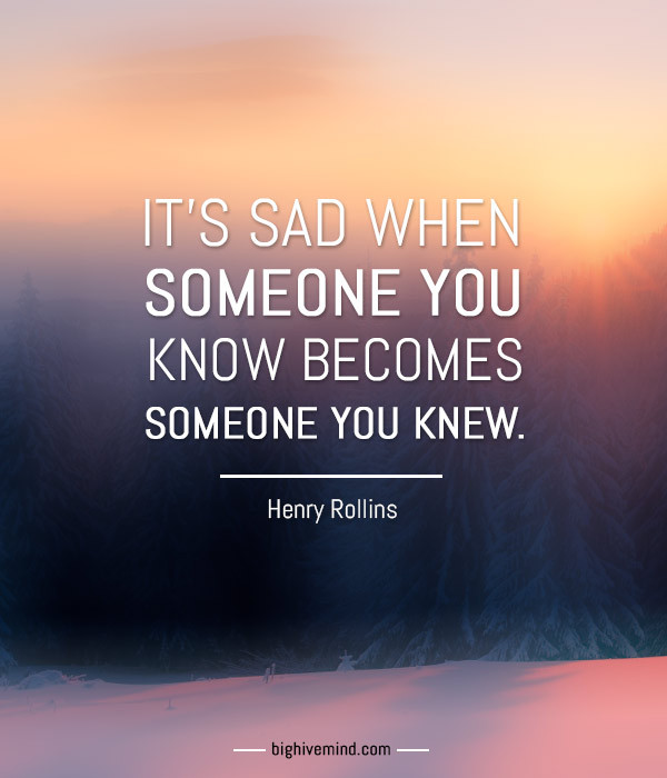 What To Say When Someone Is Sad Quotes
 27 Painful Depression Quotes That Totally Break You From
