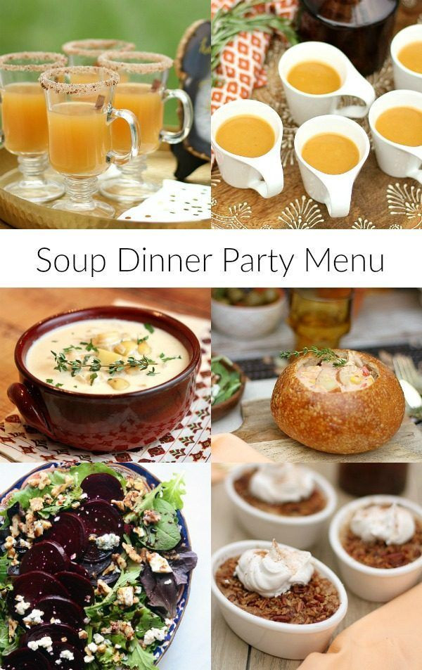 Winter Dinner Party Menu Ideas
 Soup Dinner Party Menu