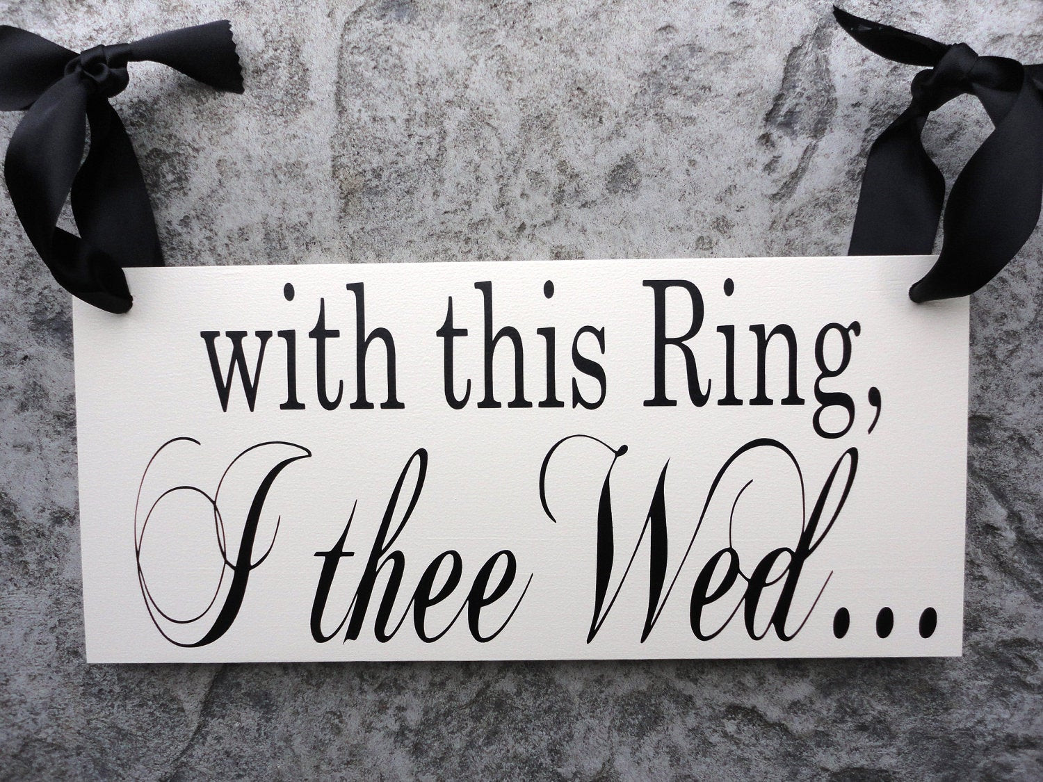 With This Ring I Thee Wed Vows
 Wedding Sign With this Ring I thee Wed with by