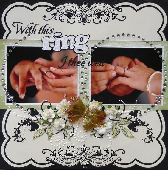 With This Ring I Thee Wed Vows
 "With this RING I thee wed" Scrapbook