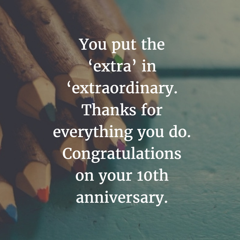 Work Anniversary Quotes
 Work Anniversary Quotes for 10 Years EnkiQuotes