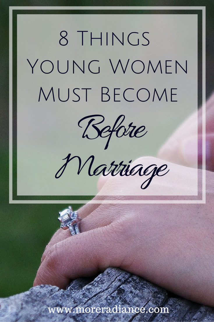 Young Marriage Quotes
 8 Things Young Women Must Be e Before Marriage
