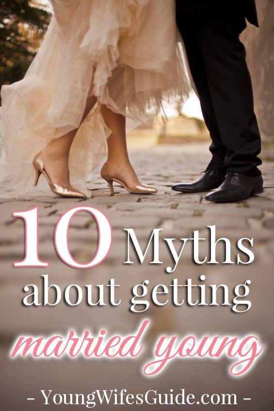 Young Marriage Quotes
 10 Myths about ting married young