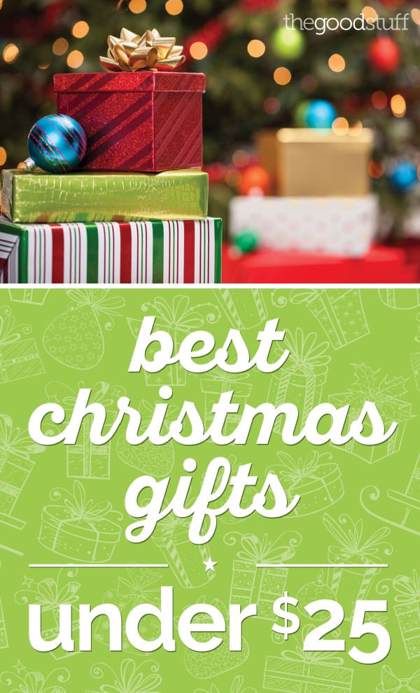 $25 Christmas Gifts
 Best Christmas Gifts Under $25 thegoodstuff