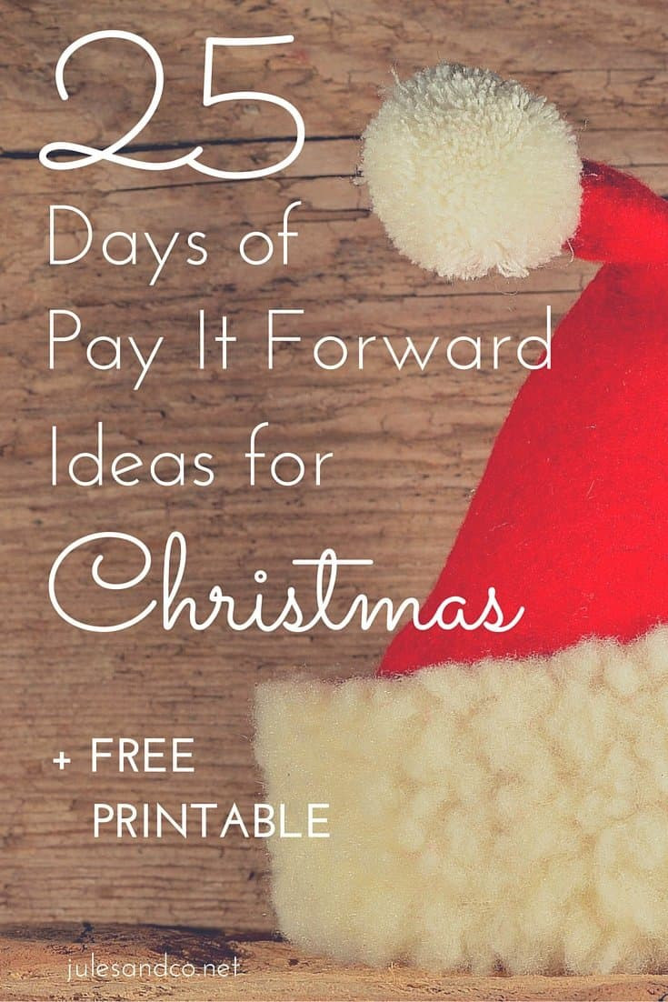25 Days Of Christmas Ideas
 25 Days of Pay It Forward Ideas for Christmas