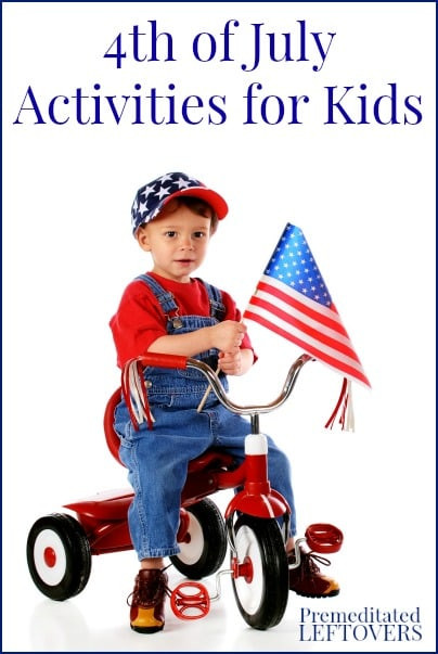 4th Of July Activities For Kids
 4th of July Activities for Kids