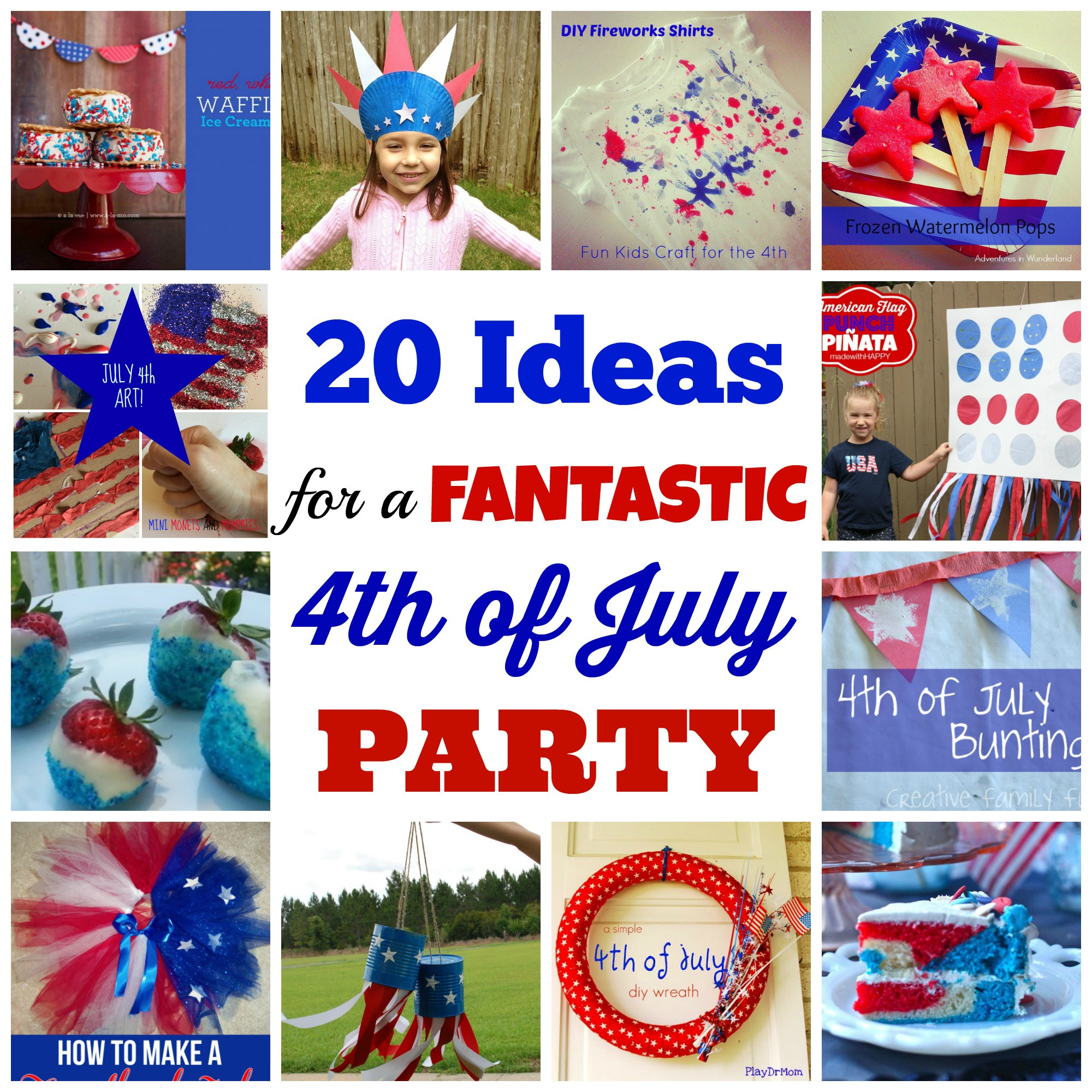 4th Of July Activities For Kids
 20 Ideas for a Fantastic Fourth of July Party