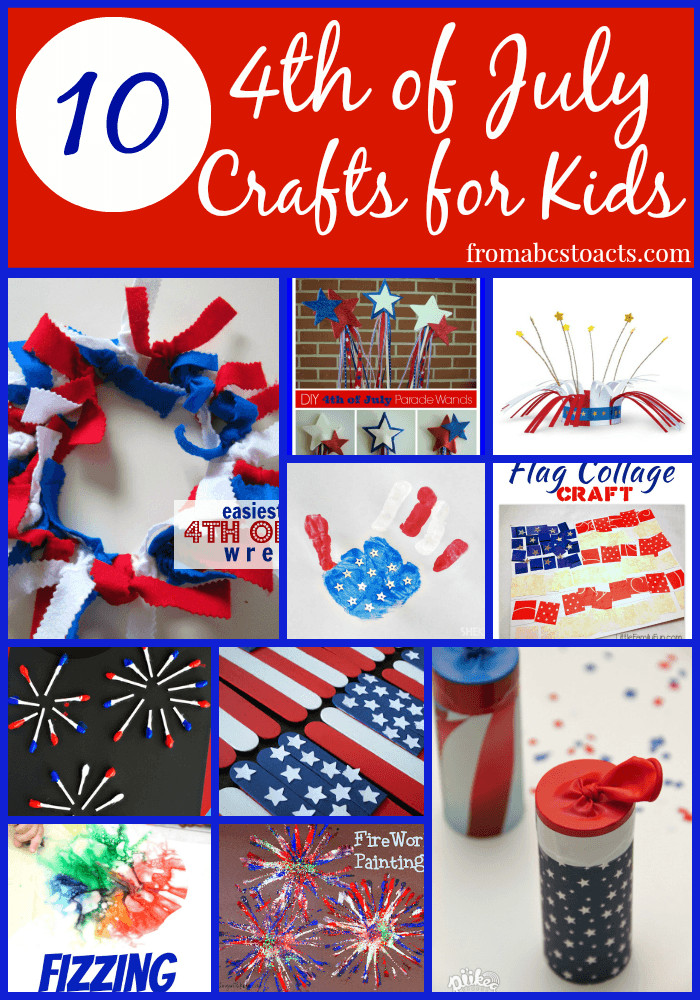 4th Of July Crafts For Toddlers
 4th of July Crafts for Kids From ABCs to ACTs