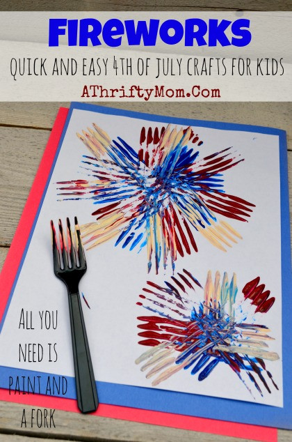 4th Of July Crafts For Toddlers
 Painted Fireworks Quick and Easy 4th of July Craft Ideas