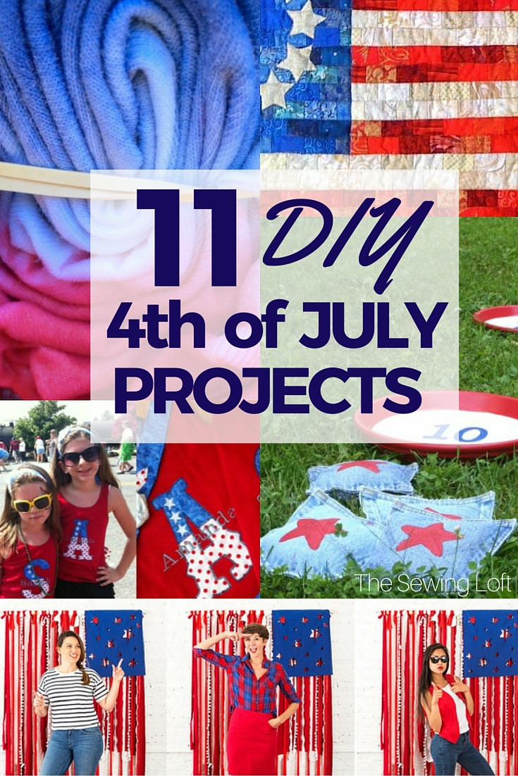 4th Of July Diy
 11 Easy DIY Projects for 4th of July The Sewing Loft