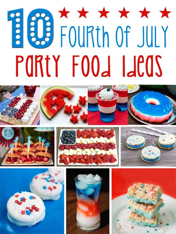 4th Of July Food Ideas
 10 Fourth of July Party Food Ideas Cupcake Diaries