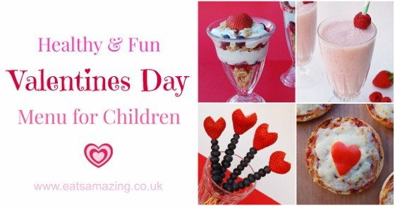 Amazing Valentines Day Ideas
 Healthy Valentines Day Food Ideas for Kids Eats Amazing