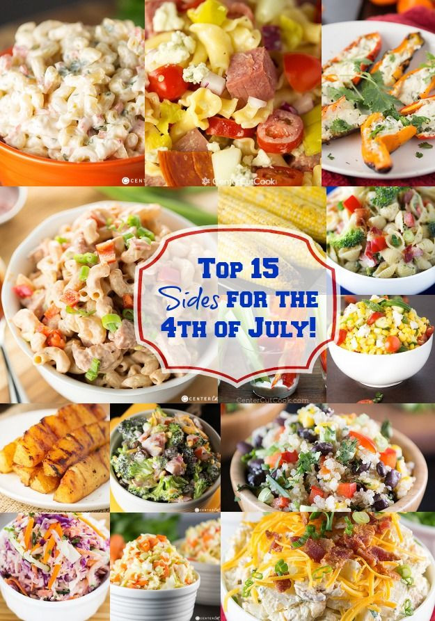 Best 4th Of July Food
 Top 15 Sides for the 4th of July