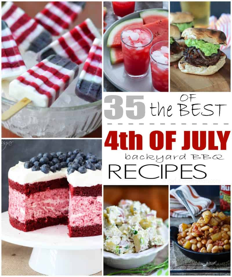 Best 4th Of July Food
 35 of the Best 4th of July Backyard BBQ Recipes