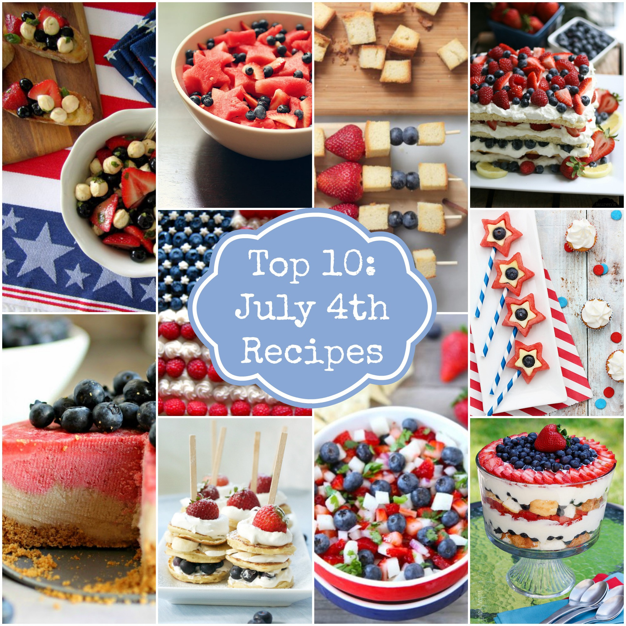 Best 4th Of July Food
 Top 10 Fourth of July Recipes Rainbow Delicious