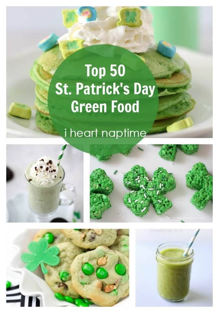 Biggest St Patrick's Day Party
 Top 50 St Patrick s Day Green Food I Heart Nap Time