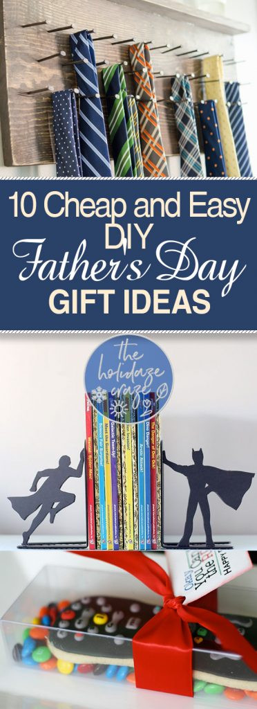 Cheap Fathers Day Ideas
 10 Cheap and Easy DIY Father s Day Gift Ideas