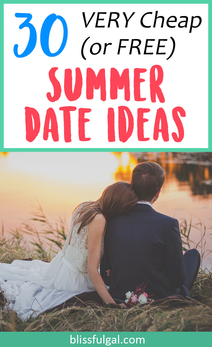 Cheap Summer Date Ideas
 VERY Cheap Summer Date Night Ideas Some are FREE