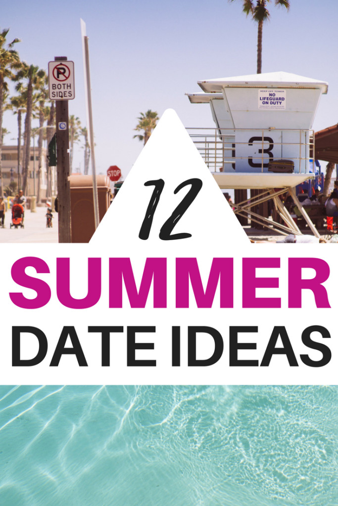 Cheap Summer Date Ideas
 12 Summer Date Ideas Casey La Vie