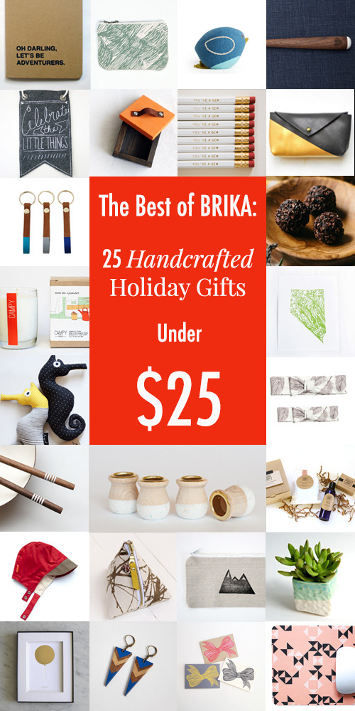 Christmas Gift Under $25
 The Best of BRIKA 25 Holiday Gifts Under $25