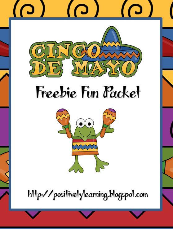 Cinco De Mayo Activities For Elementary School
 Classroom Freebies Too Cinco de Mayo Freebie Fun