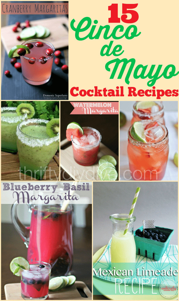 Cinco De Mayo Drink Recipe
 15 Easy Cinco de Mayo Cocktail Recipes