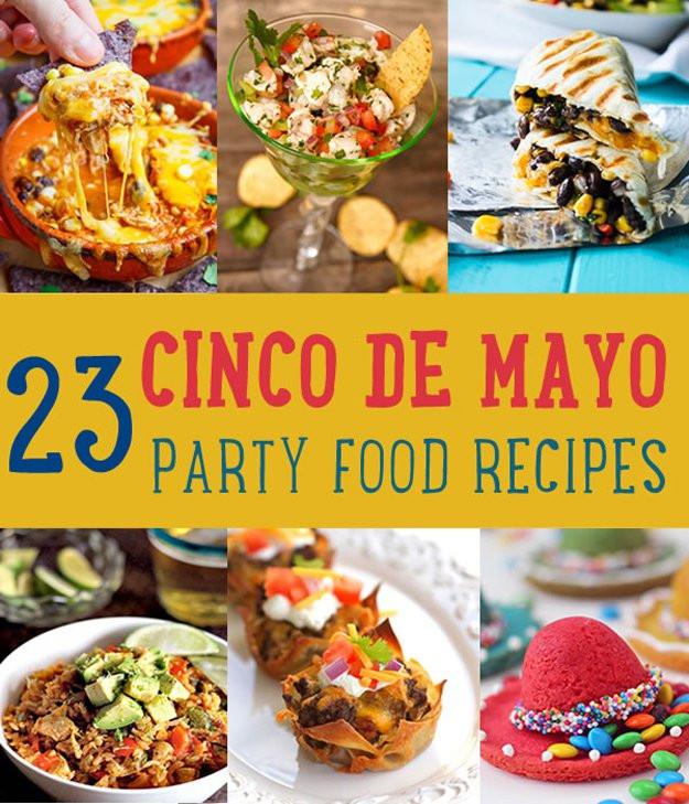 Cinco De Mayo Food Idea
 Cinco De Mayo Recipes To Get The Party Started